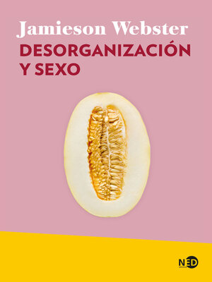 cover image of Desorganización y sexo